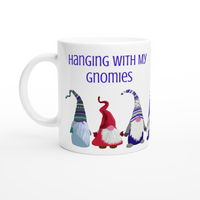 Hanging with my Gnomies White 11oz Scandi Gnome Christmas Mug