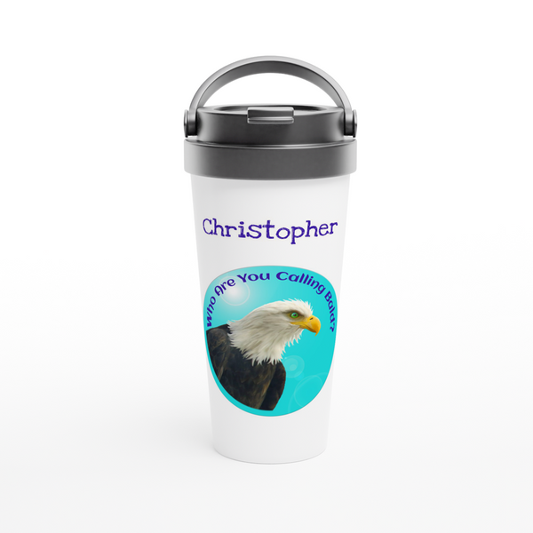 Who Are You Calling Bald? Eagle personalised 15oz Stainless Steel Travel Mug